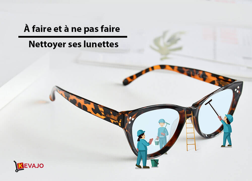Comment nettoyer vos lunettes – les choses à faire et à ne pas faire